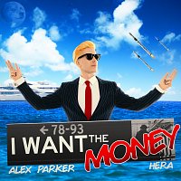 Alex Parker, HERA – I Want The Money [The Crypto Anthem]