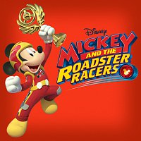 Beau Black – Mickey and the Roadster Racers Main Title Theme [From "Mickey and the Roadster Racers"]
