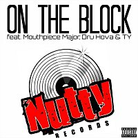 Mouthpiece Major, Dru Hova – On The Block (feat. TY)