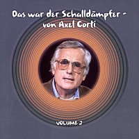 Axel Corti – Das war der Schalldämpfer- von Axel Corti, Vol. 2