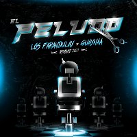 Los Farandulay, Guaynaa – El Peludo [Remake 2021]