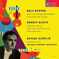 Přední strana obalu CD Rafael Kubelík - The Mercury Masters [Vol. 2 - Bartók: Music for Strings, Percussion and Celesta; Bloch: Concerto Grosso]