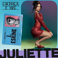 Juliette, J. Eskine – Cachaca E Mel