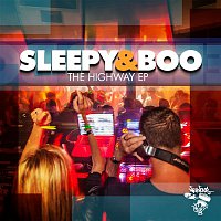 Sleepy & Boo – The Highway EP