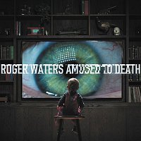 Roger Waters – Amused to Death