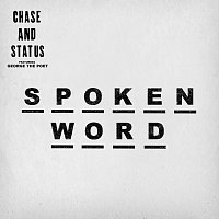 Chase & Status, George The Poet – Spoken Word