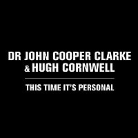 Dr. John Cooper Clarke, Hugh Cornwell – MacArthur Park