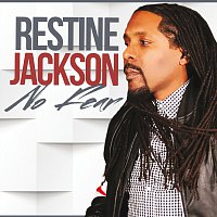 Restine Jackson – No Fear