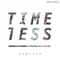 MNKYBSNSS – TIMELESS (Remixes)