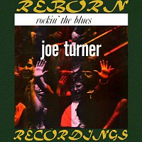 Big Joe Turner – Rockin' the Blues (HD Remastered)