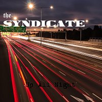 the Syndicate – Up All Night