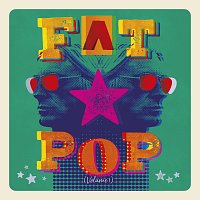 Přední strana obalu CD Fat Pop [Deluxe]