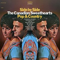 The Canadian Sweethearts – Side By Side / Pop & Country (Expanded Edition)
