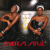 India.Arie – TESTIMONY VOL. 2:  LOVE & POLITICS