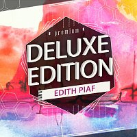 Deluxe Edition: Edith Piaf