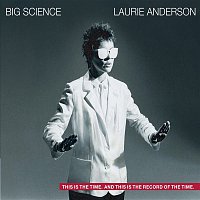 Laurie Anderson – Big Science