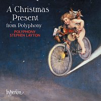 Polyphony, Stephen Layton – A Christmas Present from Polyphony