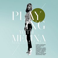 Melina Mercouri – Playing With Melina / Pirazodas Ti Melina