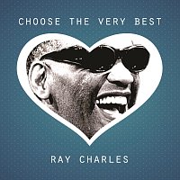 Ray Charles – Choose The Very Best