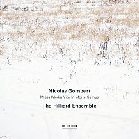 The Hilliard Ensemble – Gombert: Missa Media Vita In Morte Sumus