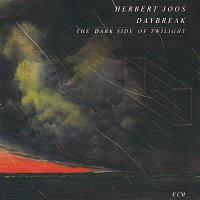 Herbert Joos – Daybreak - The Dark Side Of Twilight