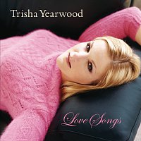 Trisha Yearwood – Love Songs