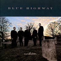 Blue Highway – Marbletown