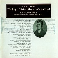 Jean Redpath – The Songs Of Robert Burns, Vols. 3 & 4