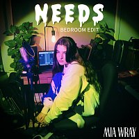 Mia Wray – Needs