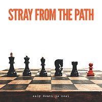 Stray From The Path – Only Death Is Real