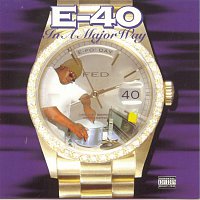 E-40 – In A Major Way