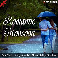 Asha Bhosle, Shreya Ghoshal, Shaan, Lalitya Munshaw – Romantic Monsoon