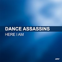 Dance Assassins – Here I Am