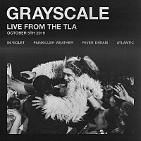 Grayscale – Live From The TLA