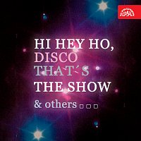 Přední strana obalu CD Hi Hey Ho, Disco That's The Show & others