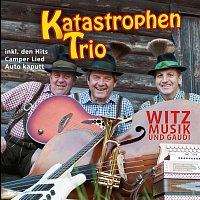 Katastrophen Trio – Witz Musik und Gaudi