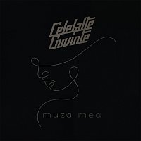 Celelalte Cuvinte – Muza mea