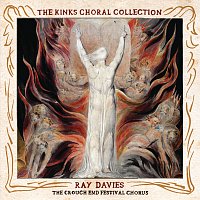 The Kinks Choral Collection By Ray Davies and The Crouch End Festival Chorus