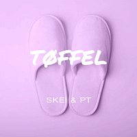 Skei & PT – Toffel