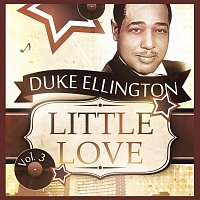 Duke Ellington, Duke Ellington, Johnny Hodges – Little Love Vol. 3