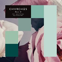 Chvrches, Hayley Williams – Bury It [Keys N Krates Remix]