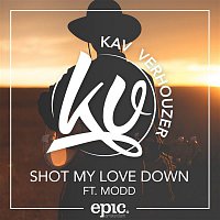 Kav Verhouzer, MODD – Shot My Love Down