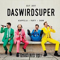 Das Wird Super – Smash Hits Vol.1