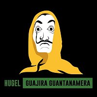 Hugel – Guajira Guantanamera
