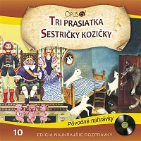 Various  Artists – Najkrajšie rozprávky, No.10: Tri prasiatka/Sestričky kozičky