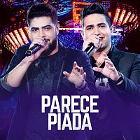 Henrique & Juliano – Parece Piada [Ao Vivo]