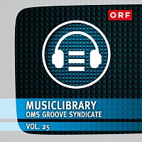 OMS Groove Syndicate – Orf-Musiclibrary, Vol. 25