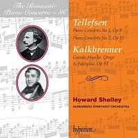 Tellefsen & Kalkbrenner: Piano Concertos (Hyperion Romantic Piano Concerto 86)