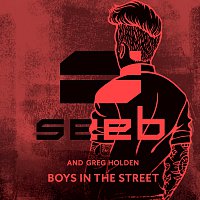 Seeb, Greg Holden – Boys In The Street