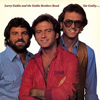 Larry Gatlin & The Gatlin Brothers Band – Not Guilty (Expanded Edition)